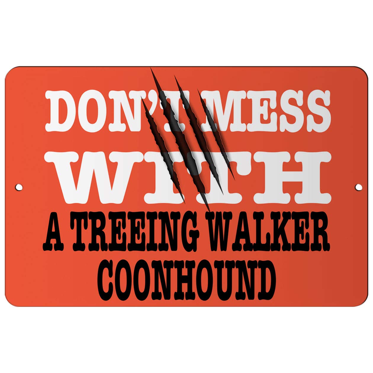 Makoroni - Don't Mess with A Treeing Walker Coonhound - 8