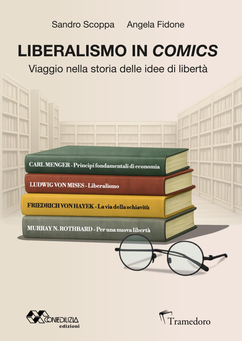 LIBERALISMO IN COMICS: Viaggio nella storia delle idee di libertà