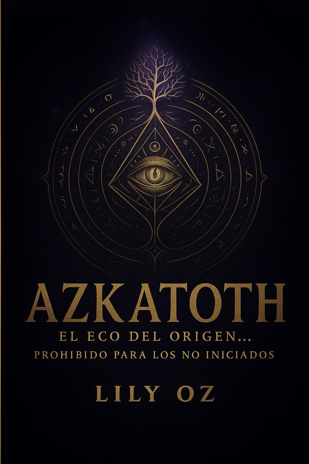 Azkathoth El eco del origen: Prohibido para los no iniciados