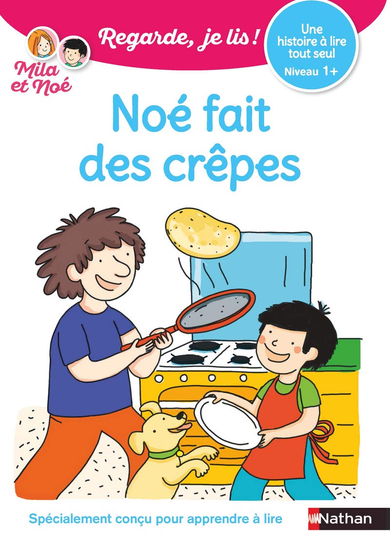 Noé fait des crêpes - Une histoire à lire tout seul - niveau 1+: 33