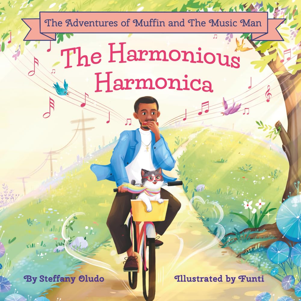 The Harmonious Harmonica (The Adventures of Muffin and the Music Man)