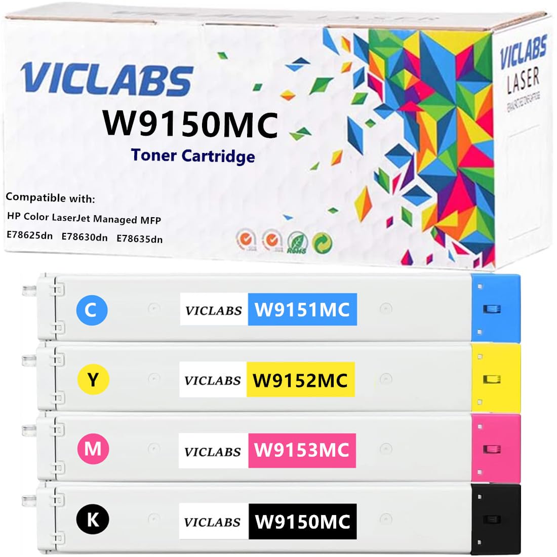 W9150MC Toner cartridges Replacement for HP W9150MC W9151MC W9152MC W9153MC Toner Cartridges for use in HP Color Laserjet Managed MFP E78625dn E78630dn E78635dn Printers (4- Pack, BCMY)