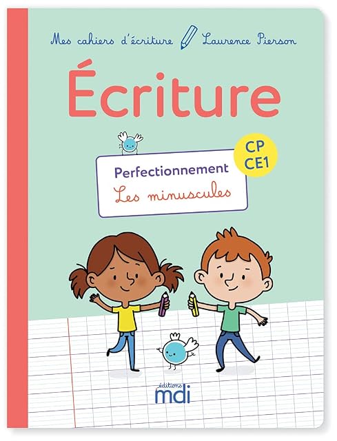 Portada de Ecriture Cp-Ce1 : Perfectionnement les Minuscules
