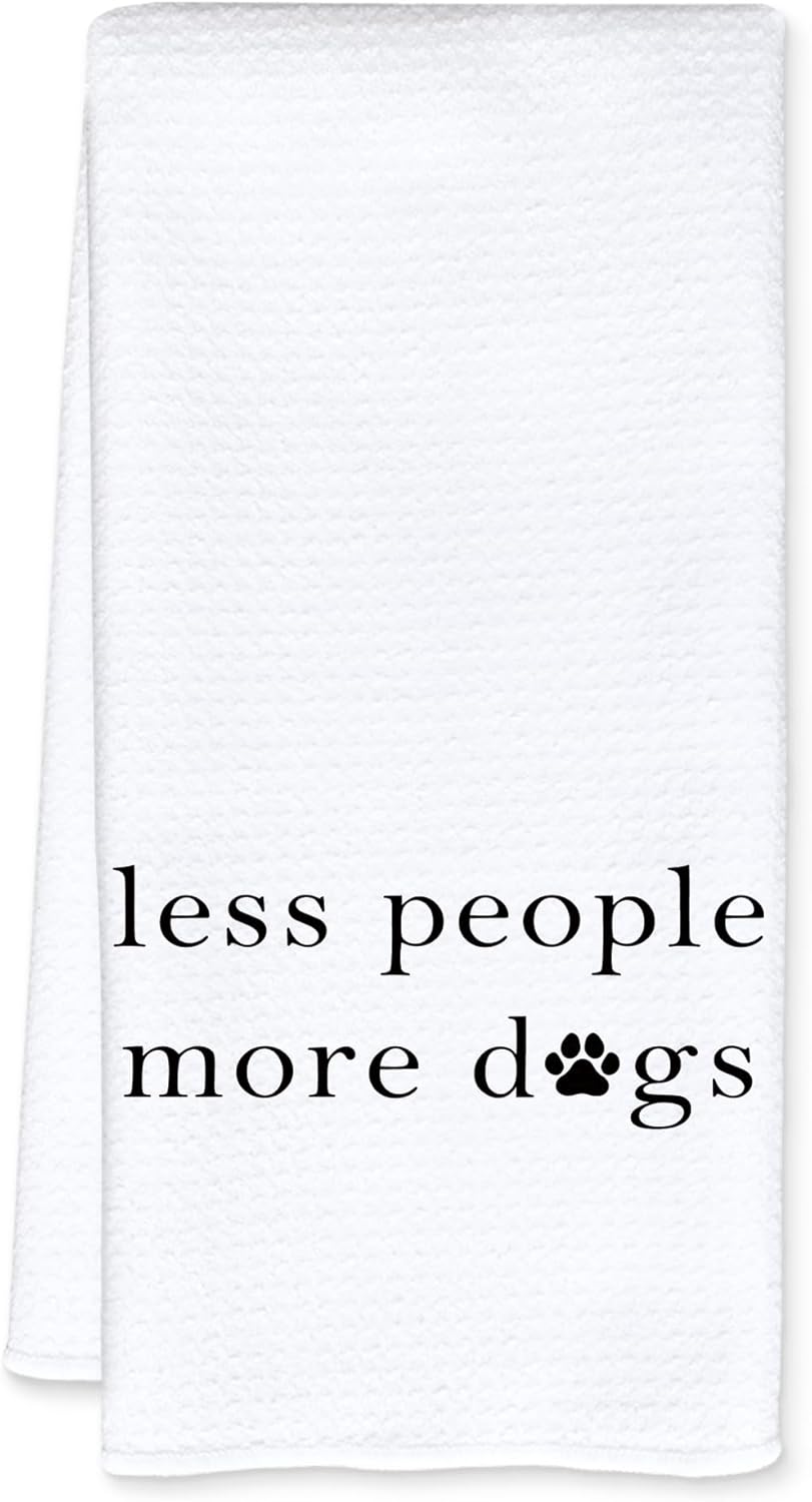 Funny Dog Kitchen Towels, Gifts for Dog Lovers, Pet Lover Gifts Dish Tea Towels for Kitchen Decor, Less People More Dogs Decorative Hand Towel for Bathroom, 16x24 Inch