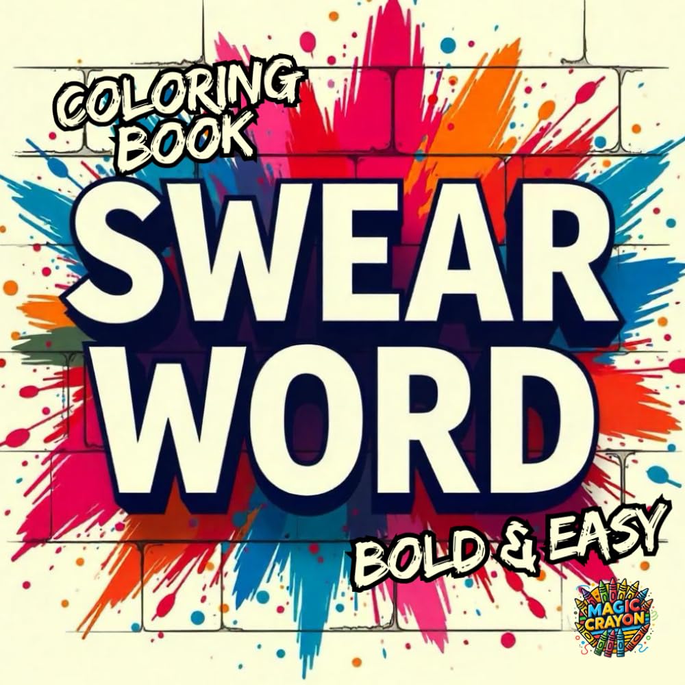 Swear Word bold and easy coloring book: for adults featuring groovy and funny cuss word designs for stress relief and relaxation