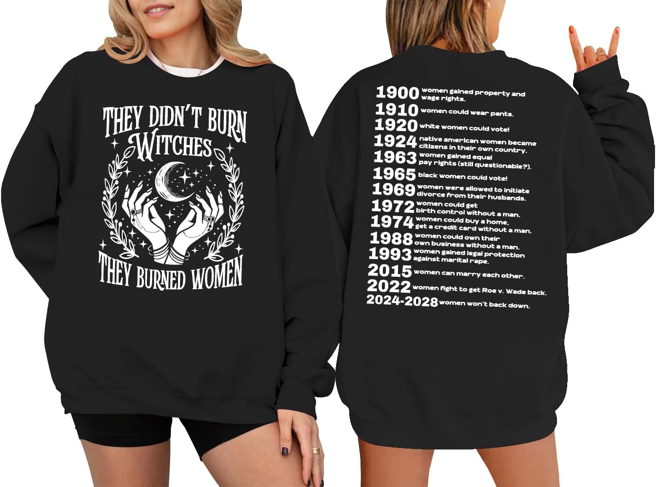 They Didn't Burn Witches They Burned Women Sweatshirt Women, They Didn't Burn Witches They Burned Women Shirt Tops