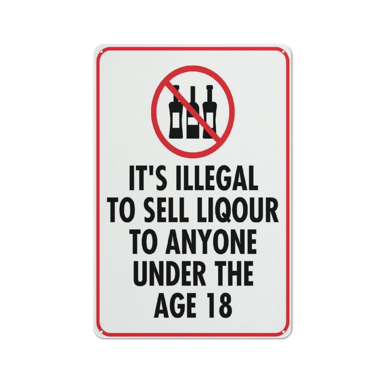It’s Illegal To Sell Liquor Sign, 8x12 Inch UV-Printed Rust-Free Aluminum Yard Sign for Home, Business, Driveway Alert