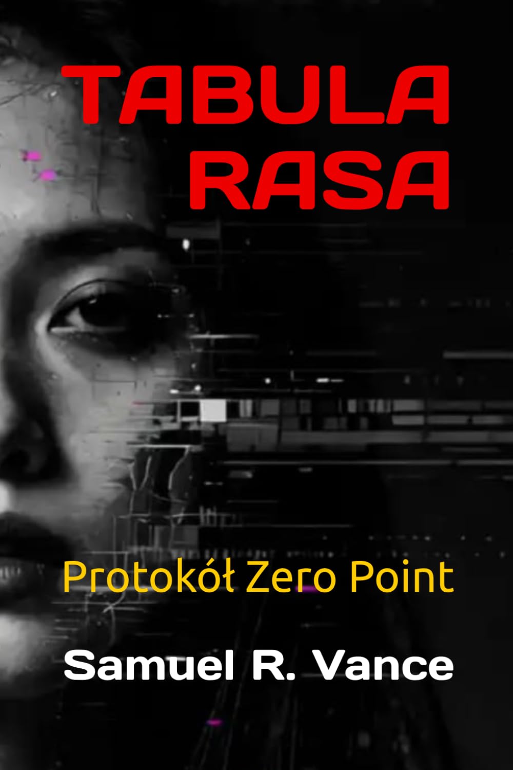 TABULA RASA: Protokół Zero Point