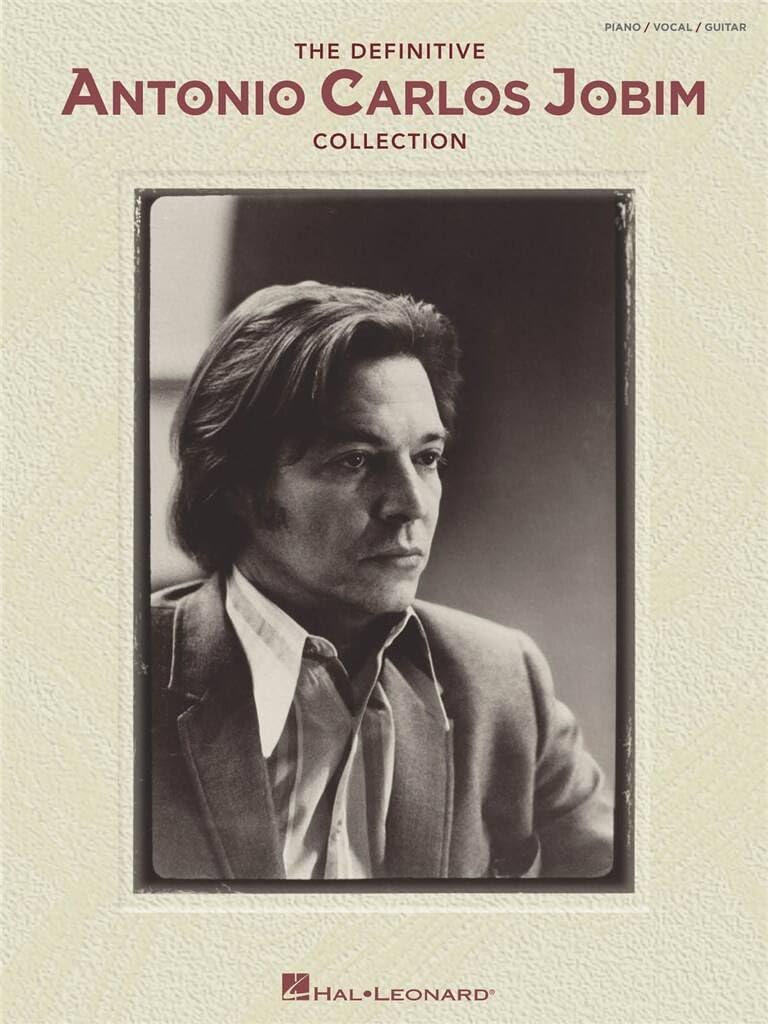 The Definitive Antonio Carlos Jobim Collection: Piano/ Vocal/ Guitar