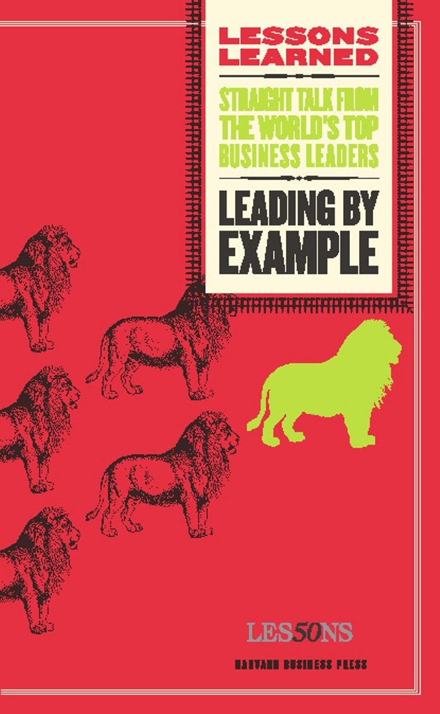 Leading by Example (Lessons Learned)