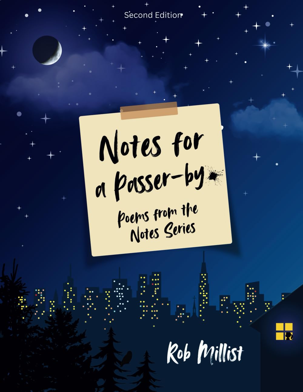 Notes for a Passer By: A collection of poems (The Notes Series - Poetry to Soothe the Soul)