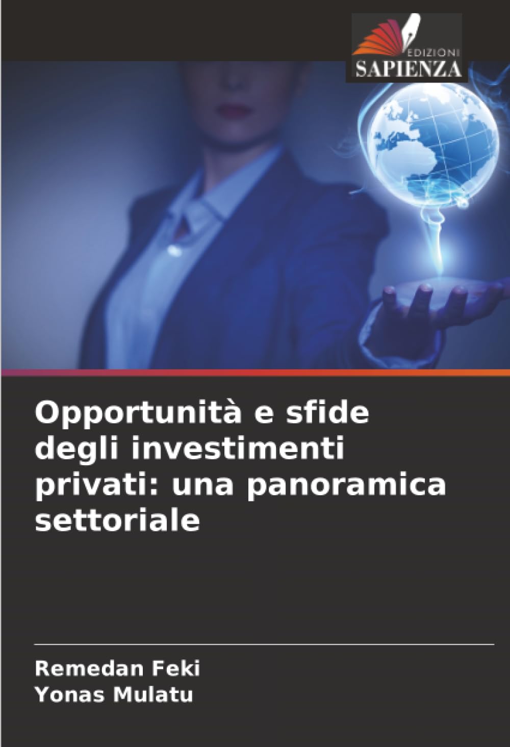 Opportunità e sfide degli investimenti privati: una panoramica settoriale