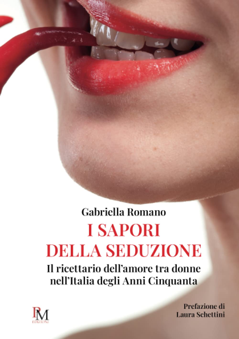 I sapori della seduzione: Il ricettario dell’amore tra donne nell’Italia degli Anni Cinquanta
