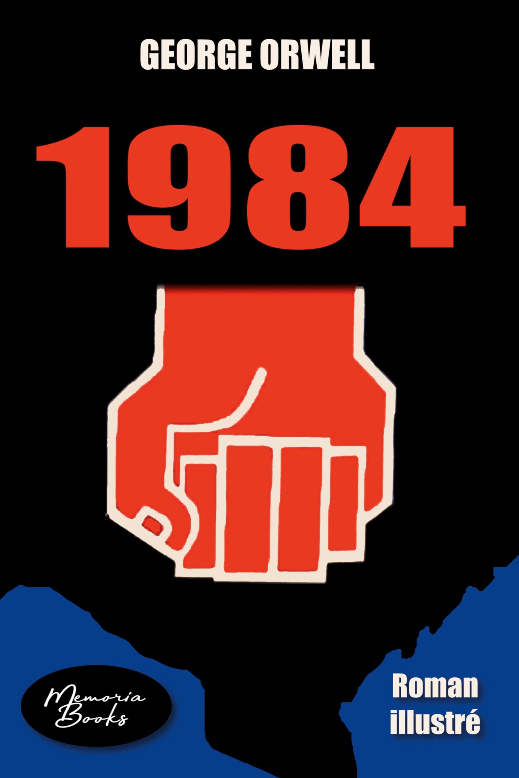 1984: Roman illustré - Traduction 2021