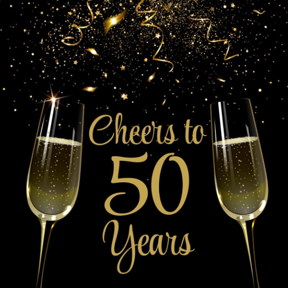 Cheers to 50 Years | 50th Birthday Guest Book | 50th Party Guest Sign In & Message Book | Gift Log | Memory Keepsake