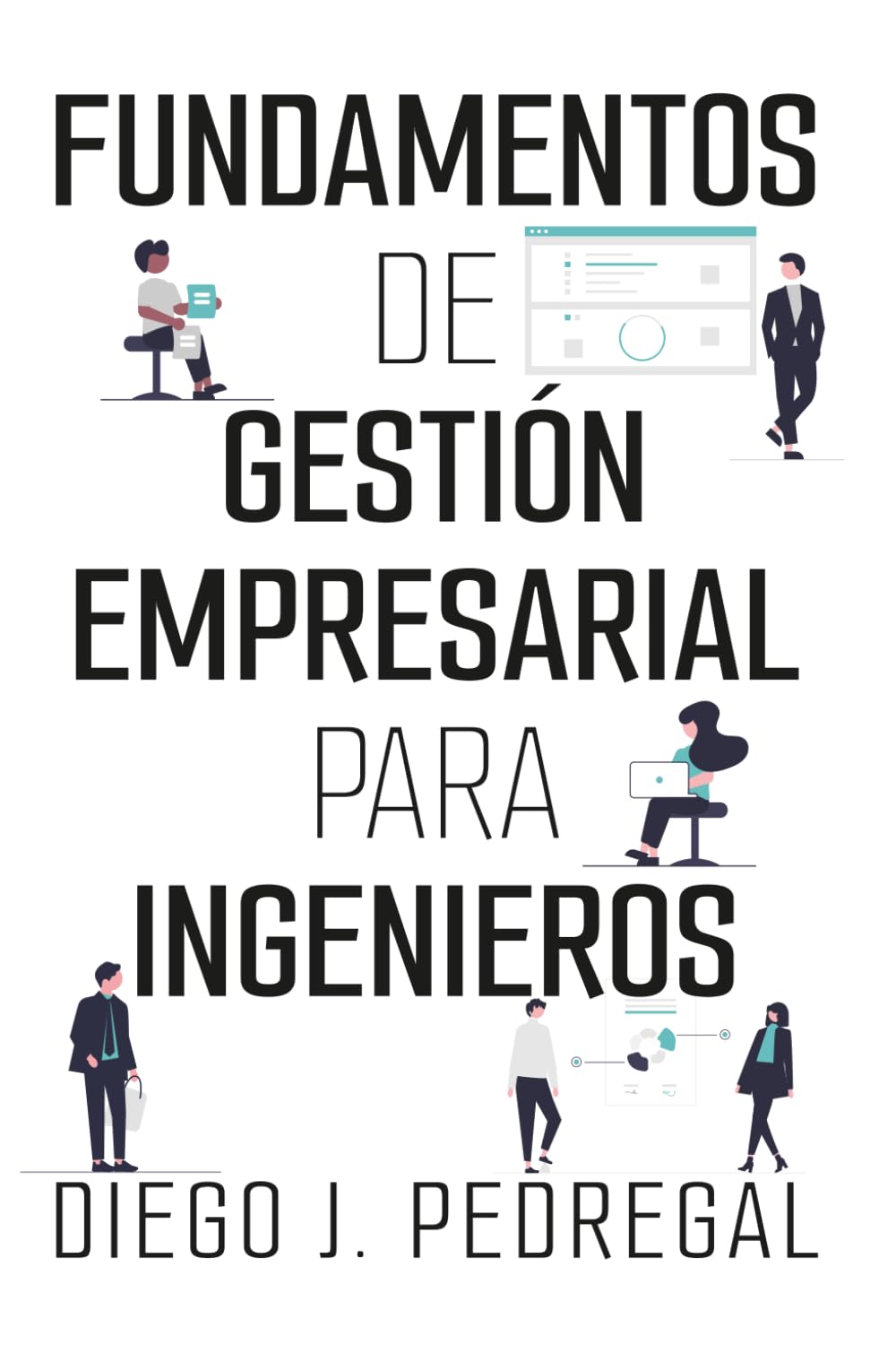 Fundamentos de gestión empresarial para ingenieros