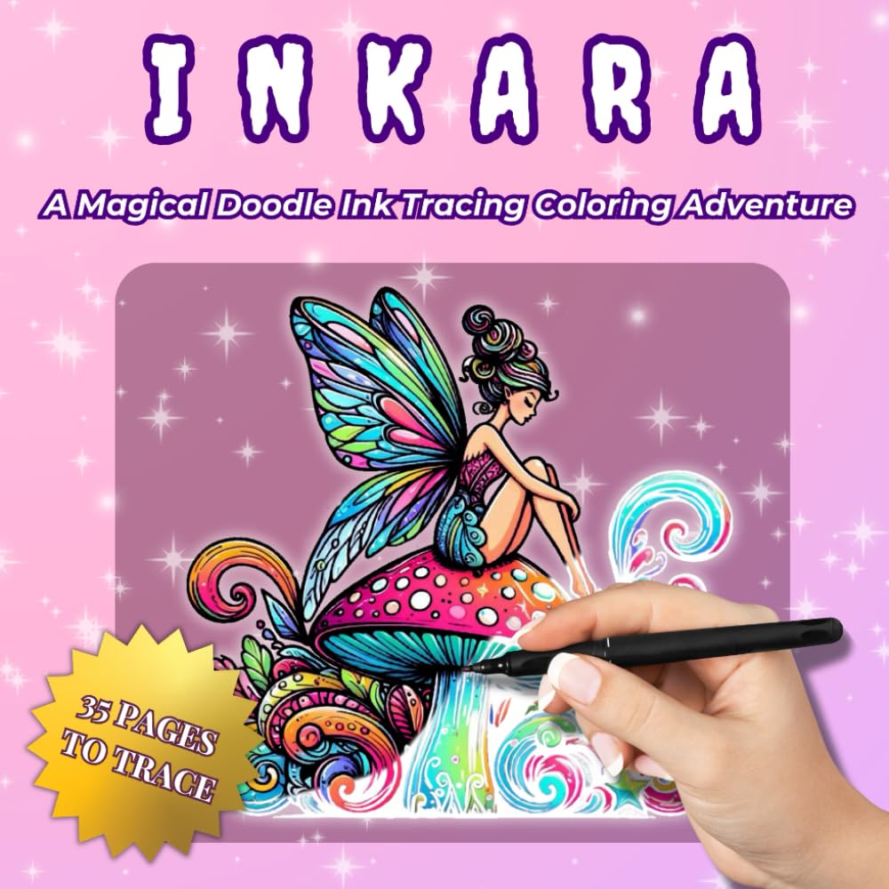 INKARA – Fairyland: Magical Fairy Doodle Ink Tracing Pocket Coloring Book for Teens and Adults – Relaxing Fairyland Designs for Stress Relief and Mindful Creativity (INKARA – Pocket Doodles)
