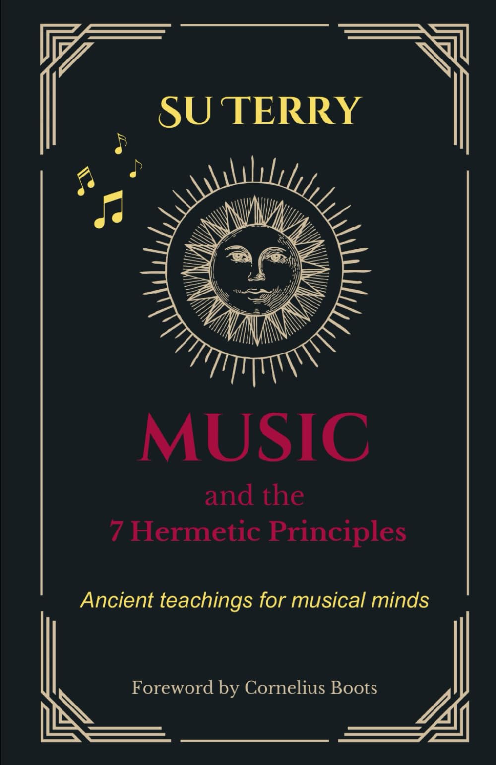 Music and the 7 Hermetic Principles