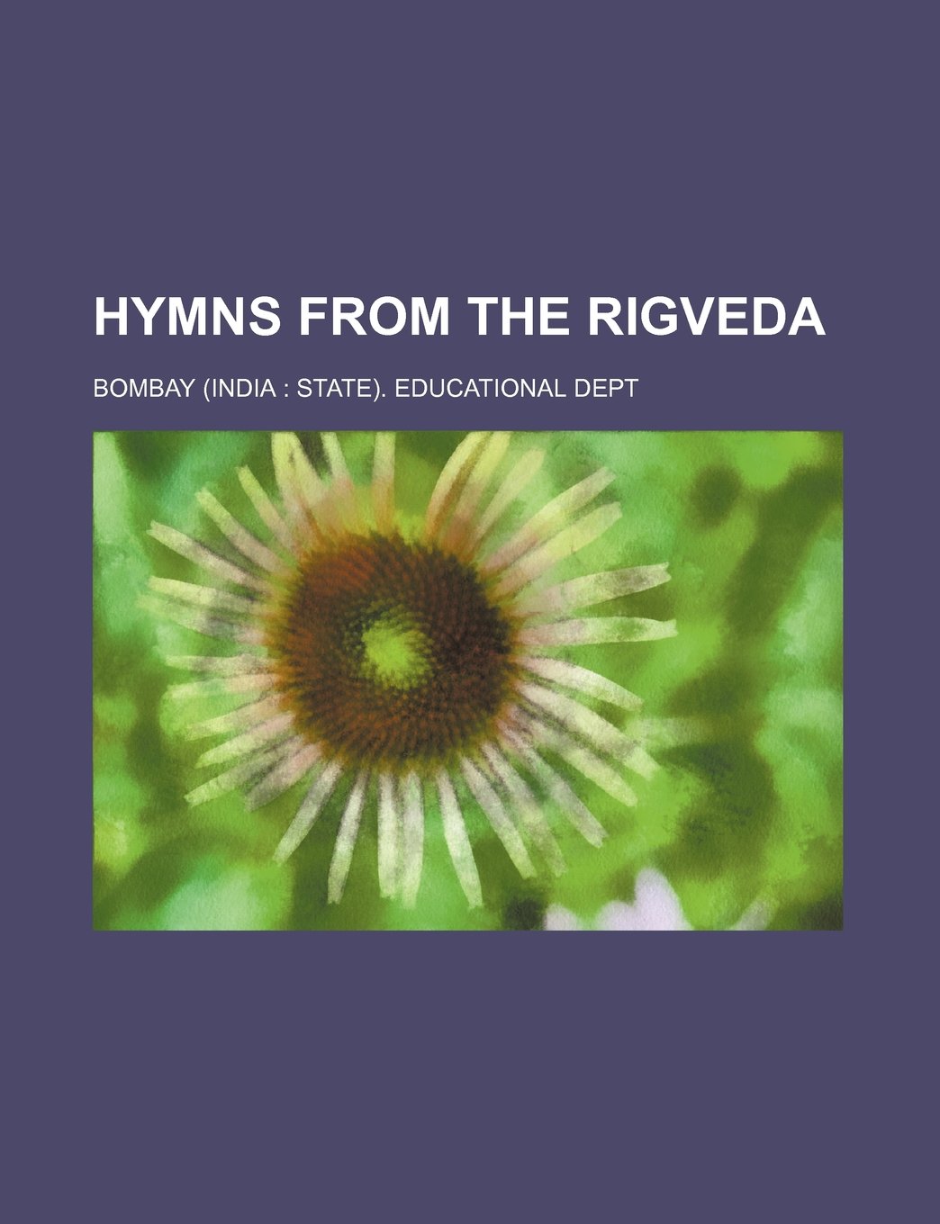 Hymns from the Rigveda