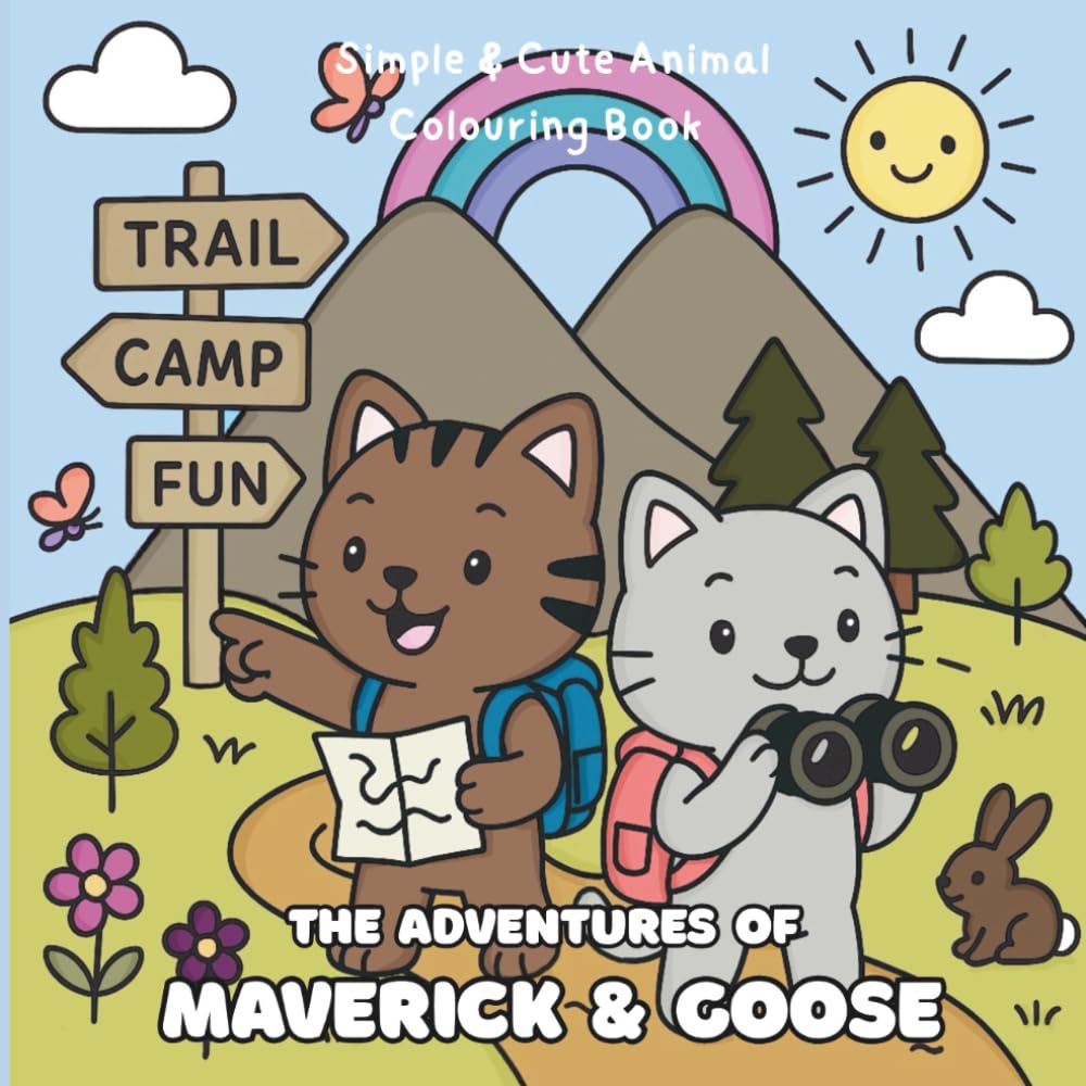 The Adventures Of Maverick & Goose: Simple & Cute Animal Colouring Book