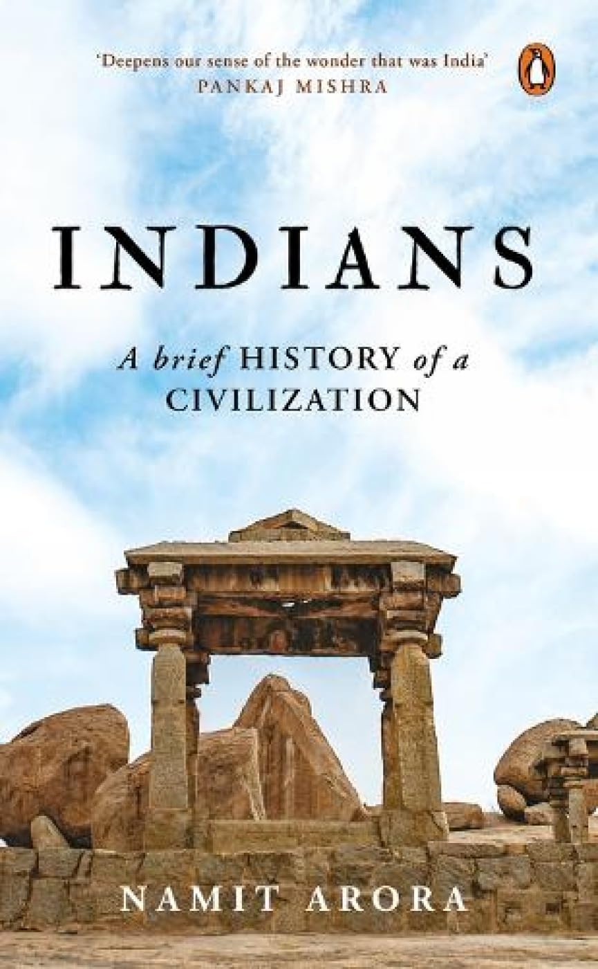 Indians: A Brief History of a Civilizati