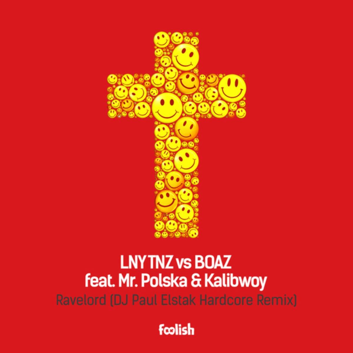 LNY TNZ vs BOAZ feat. Mr. Polska & Kalibwoy