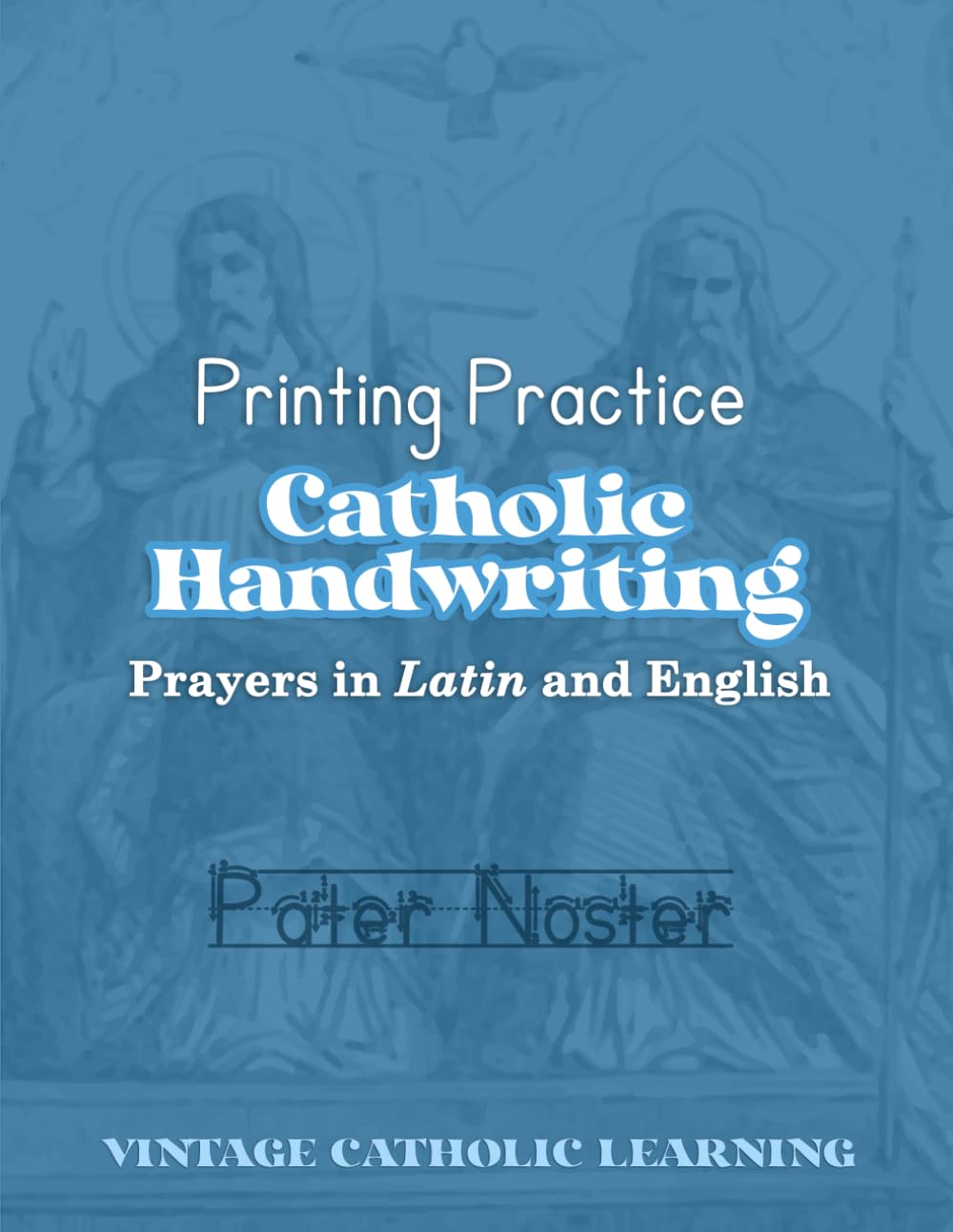 Printing Practice Catholic Handwriting Prayers in Latin and English