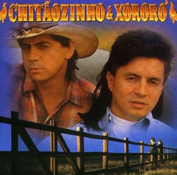 Chitaozinho e xororo sua musica