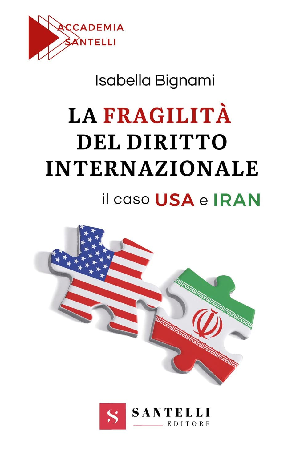 La Fragilità Del Diritto Internazionale. Il Caso Usa E Iran - 4