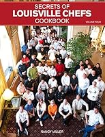 Secrets of LOUISVILLE CHEFS Cookbook 0692526803 Book Cover