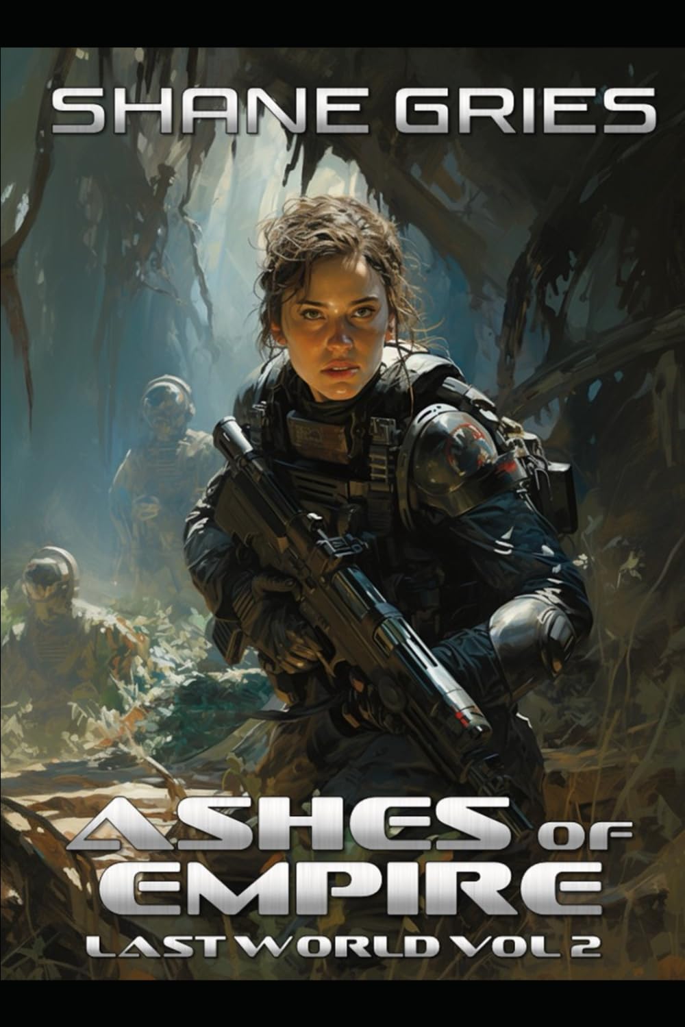 Ashes of Empire: Last World Volume II