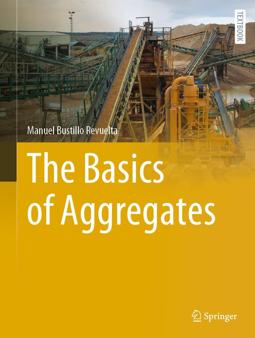 The Basics of Aggregates (Springer Textbooks in Earth Sciences, Geography and Environment)      Kindle Edition