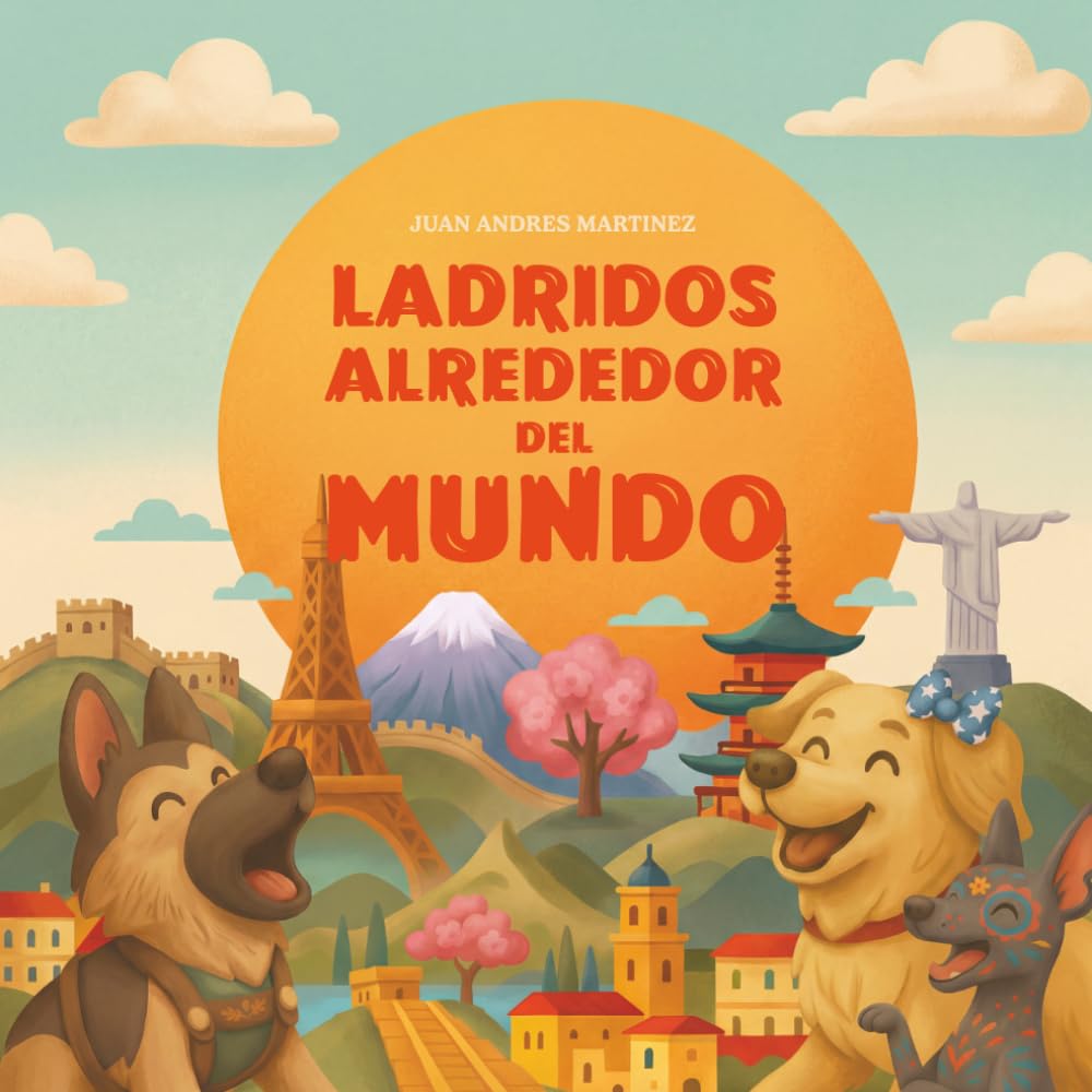 LADRIDOS ALREDEDOR DEL MUNDO