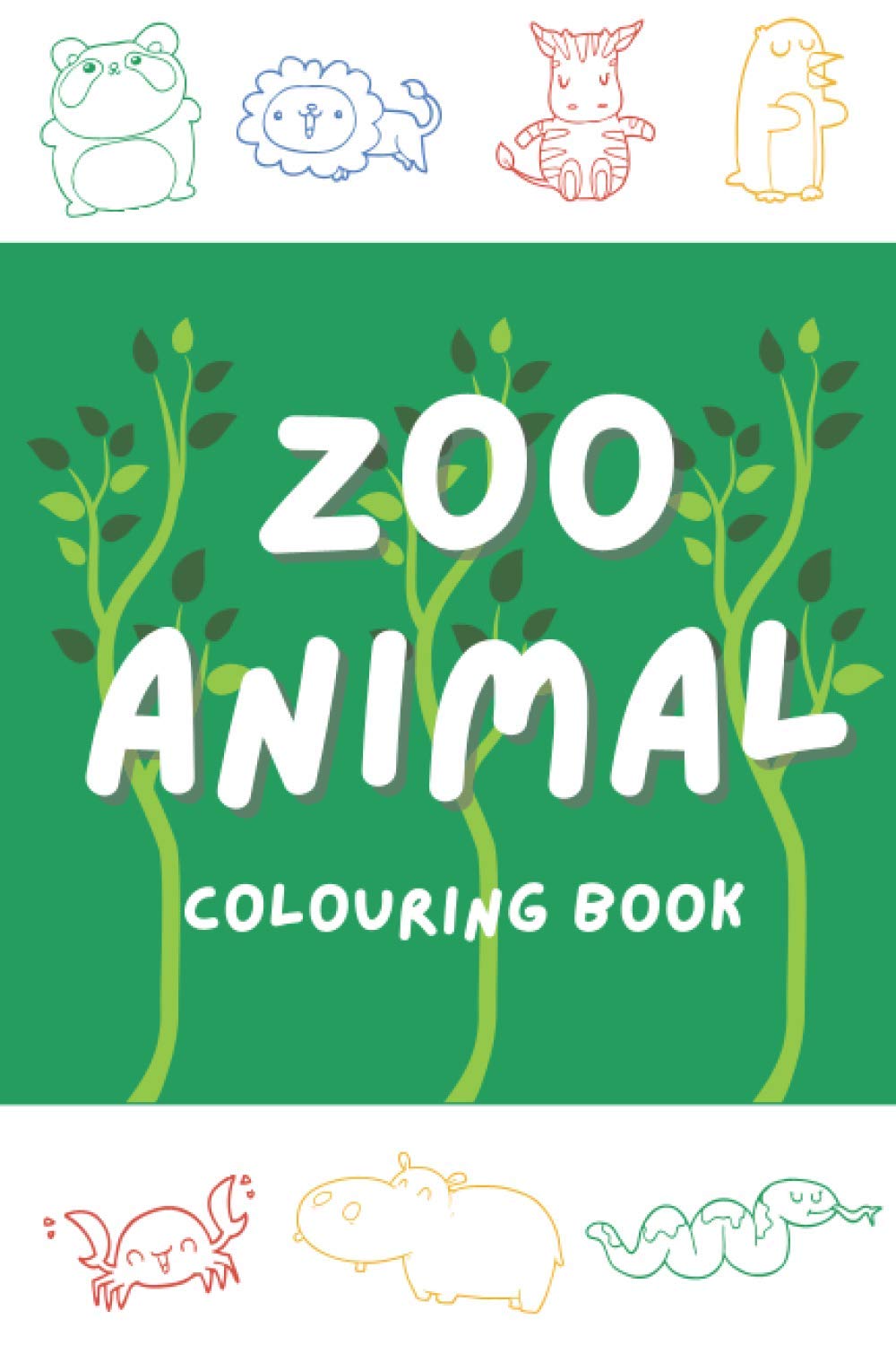 Zoo Animal Colouring Book: Fun Children's Colouring Book with 30+ Adorable Animal Pages for Toddlers & Kids to Learn & Colour