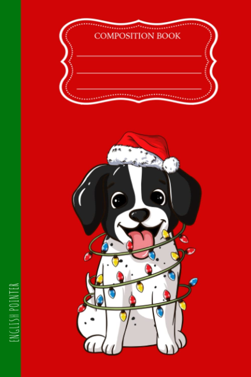 English Pointer Merry Christmas Dog Lights Composition Book Wide Ruled