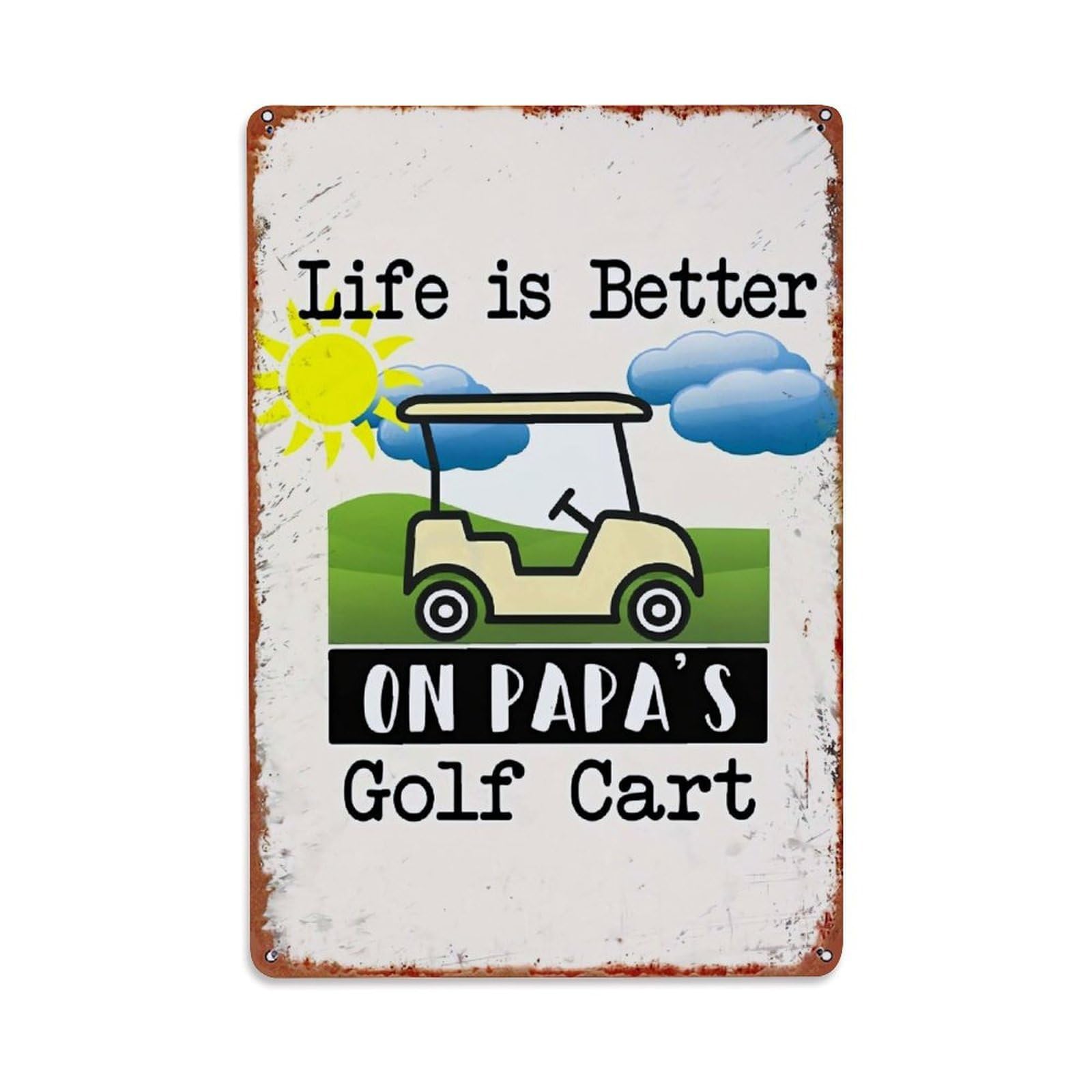 Jdfenggu Vintage Life Is Better On Papa S Golf Cart Retro Metal Tin Sign, Metal Poster For Bar, Home, Man Cave, Kitchen, Laundry Room Art Decor 8X12 Inch