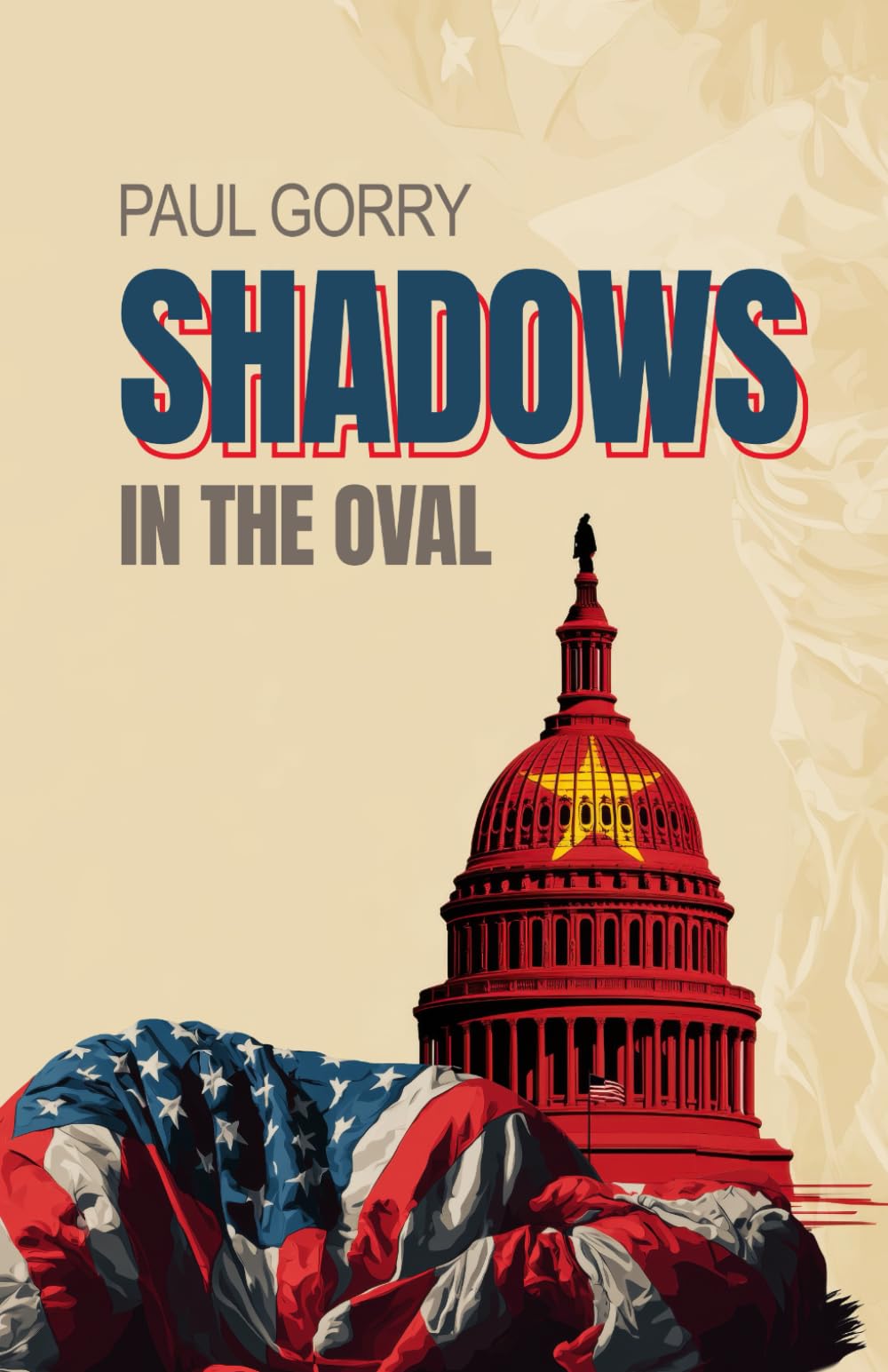 Shadows in the Oval: Page Turning Political Thriller, With a Killer Twist.