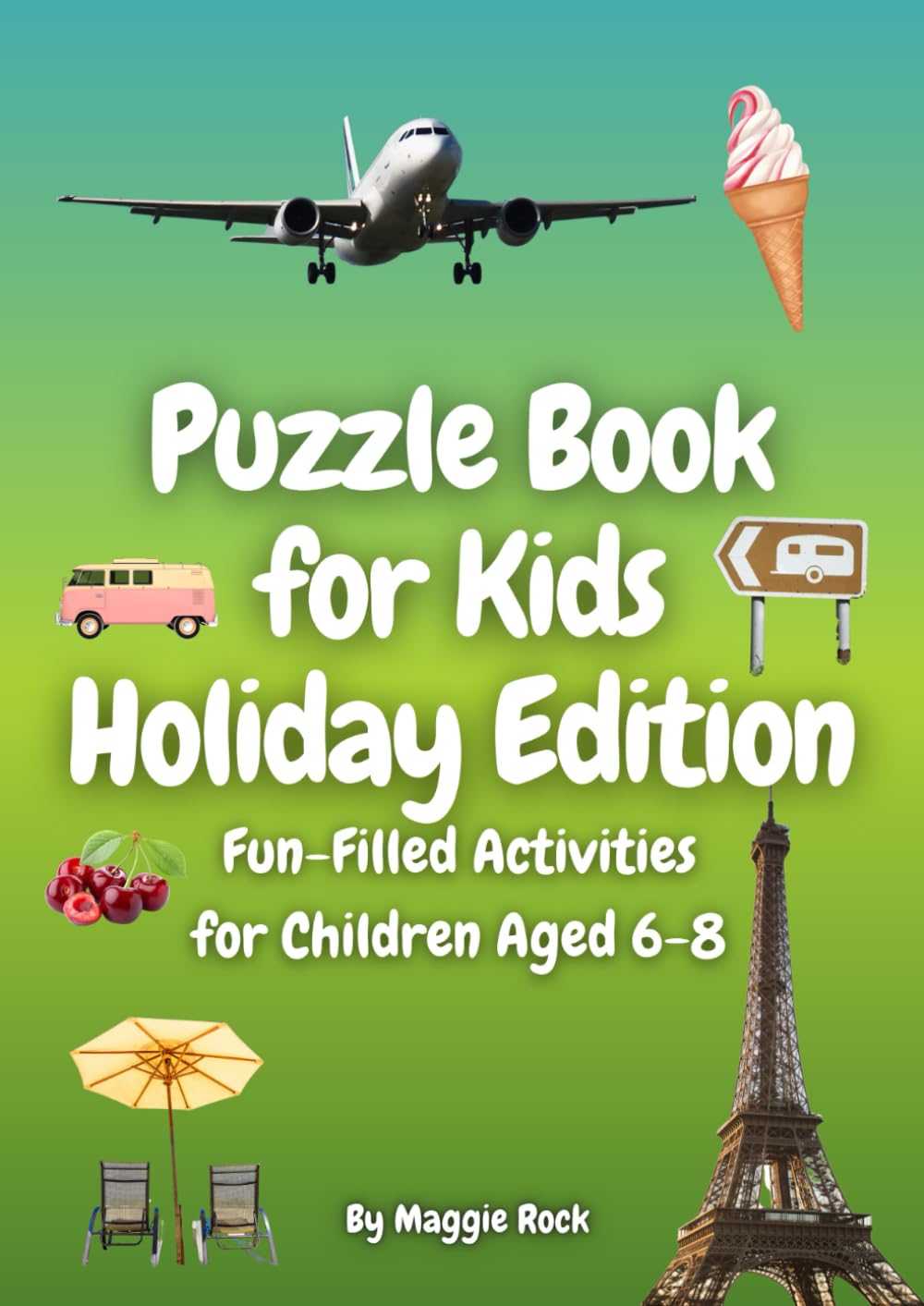 Puzzle Book for Kids Holiday Edition: Fun-Filled Activities for Children Aged 6-8 (Themed Activity Books for 6-8 year olds)