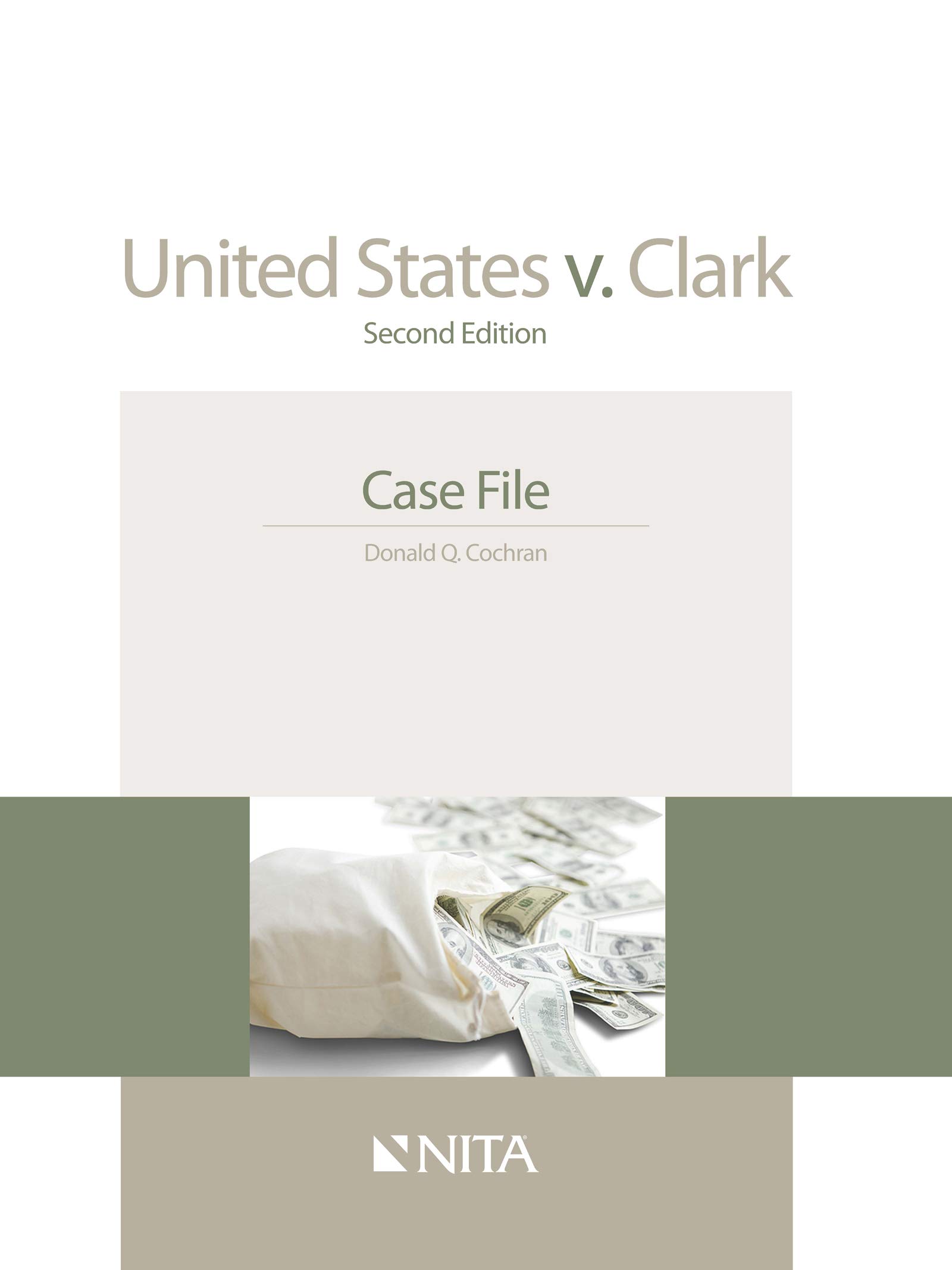 United States v. Clark: Case File (NITA)