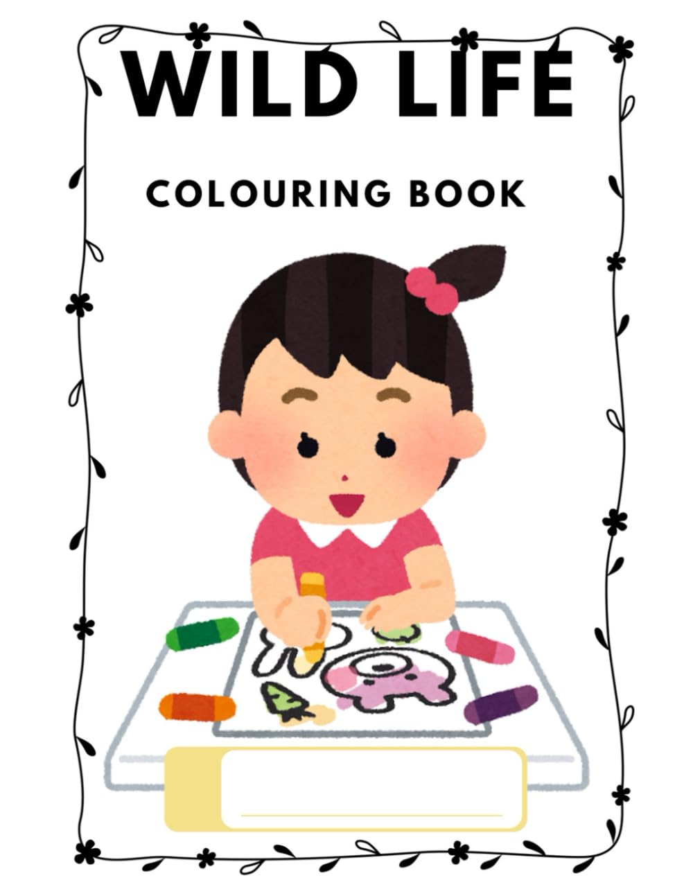 Animal Kingdom: A fun colouring book for kids Aged 3 to 6