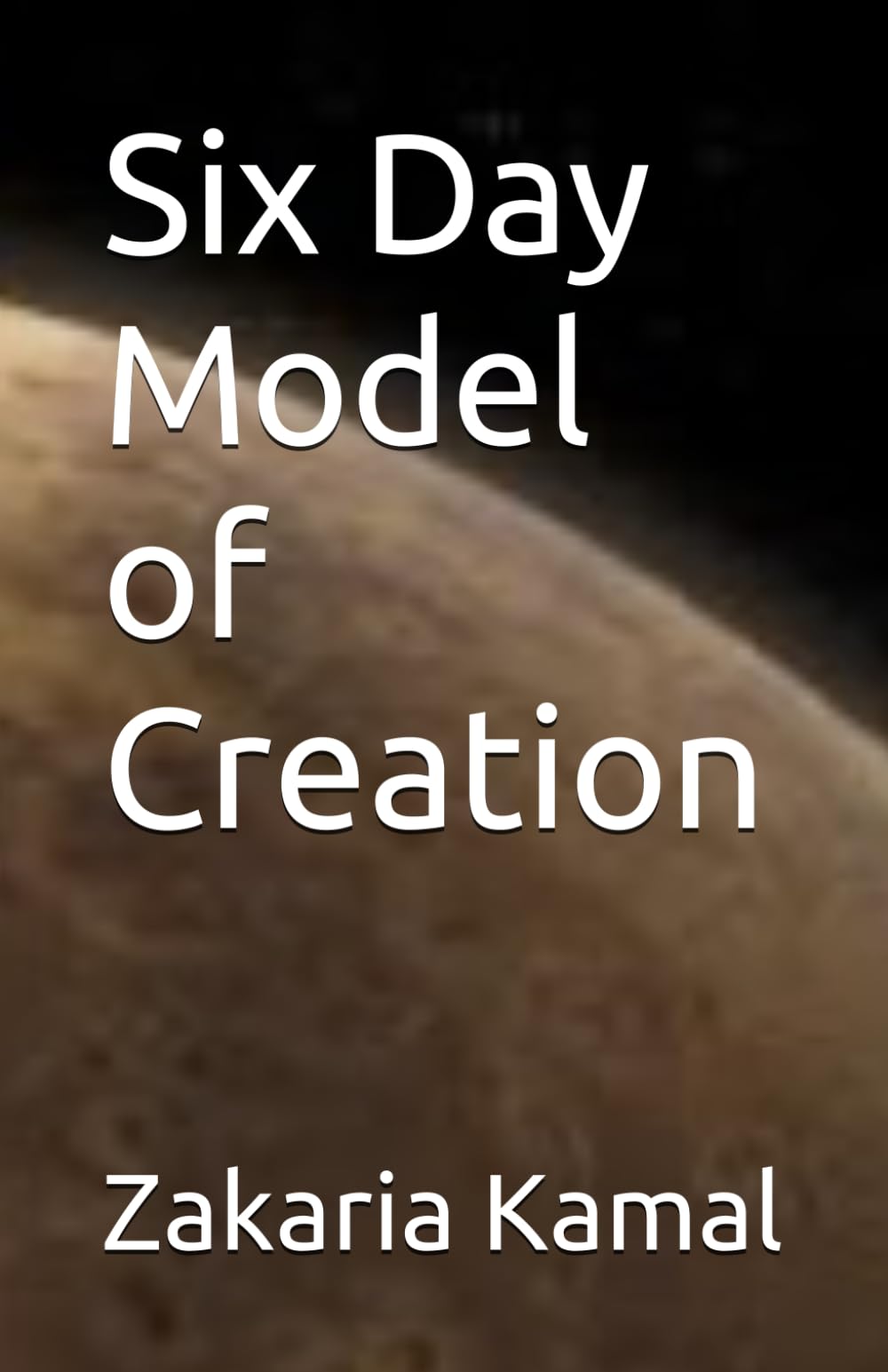 Six Day Model of Creation
