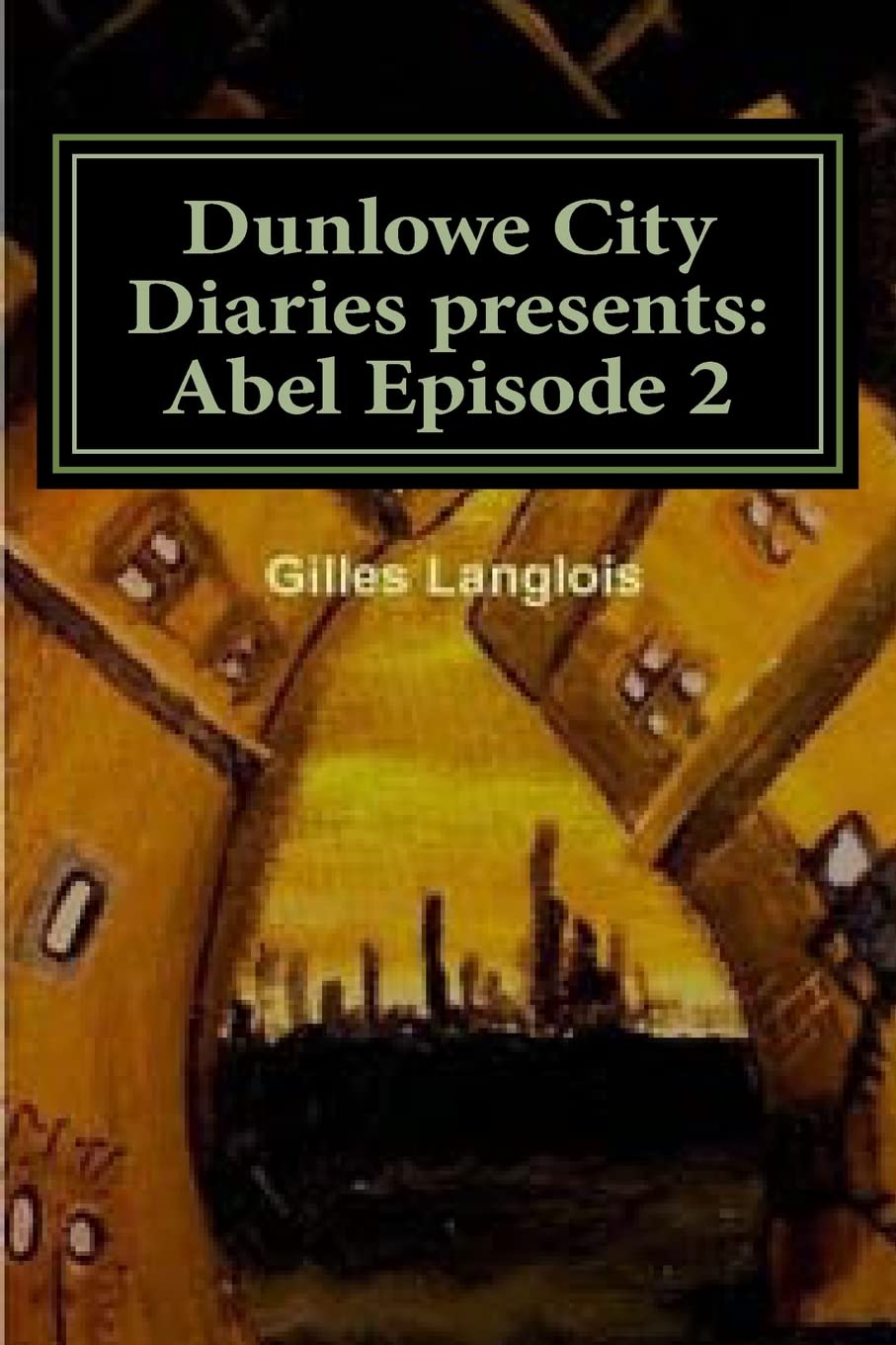 Dunlowe City Diaries presents: Abel Epsiode 2: DCD Series 1 Episode 2