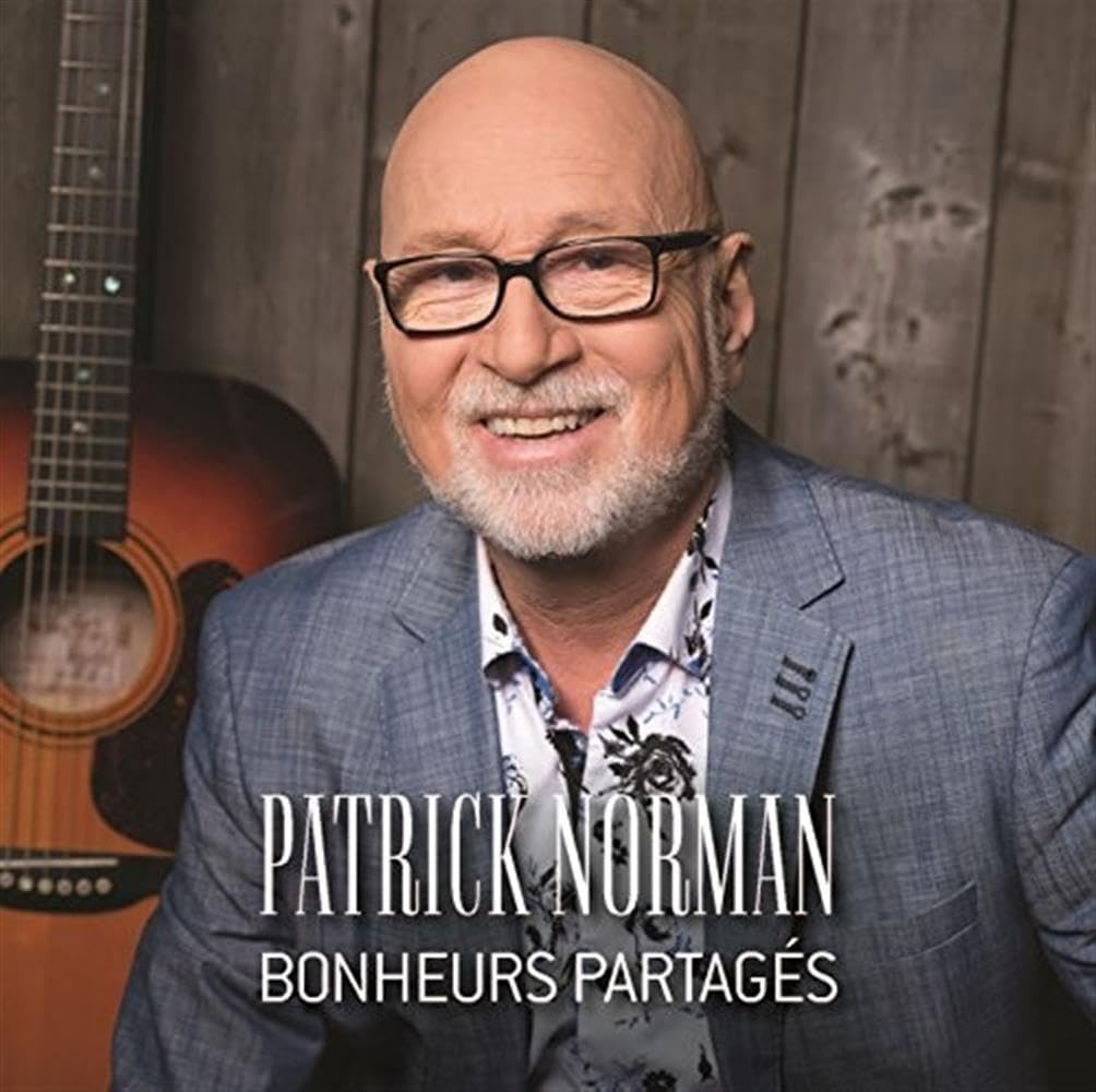 Bonheurs Partages [Audio CD] Patrick Norman