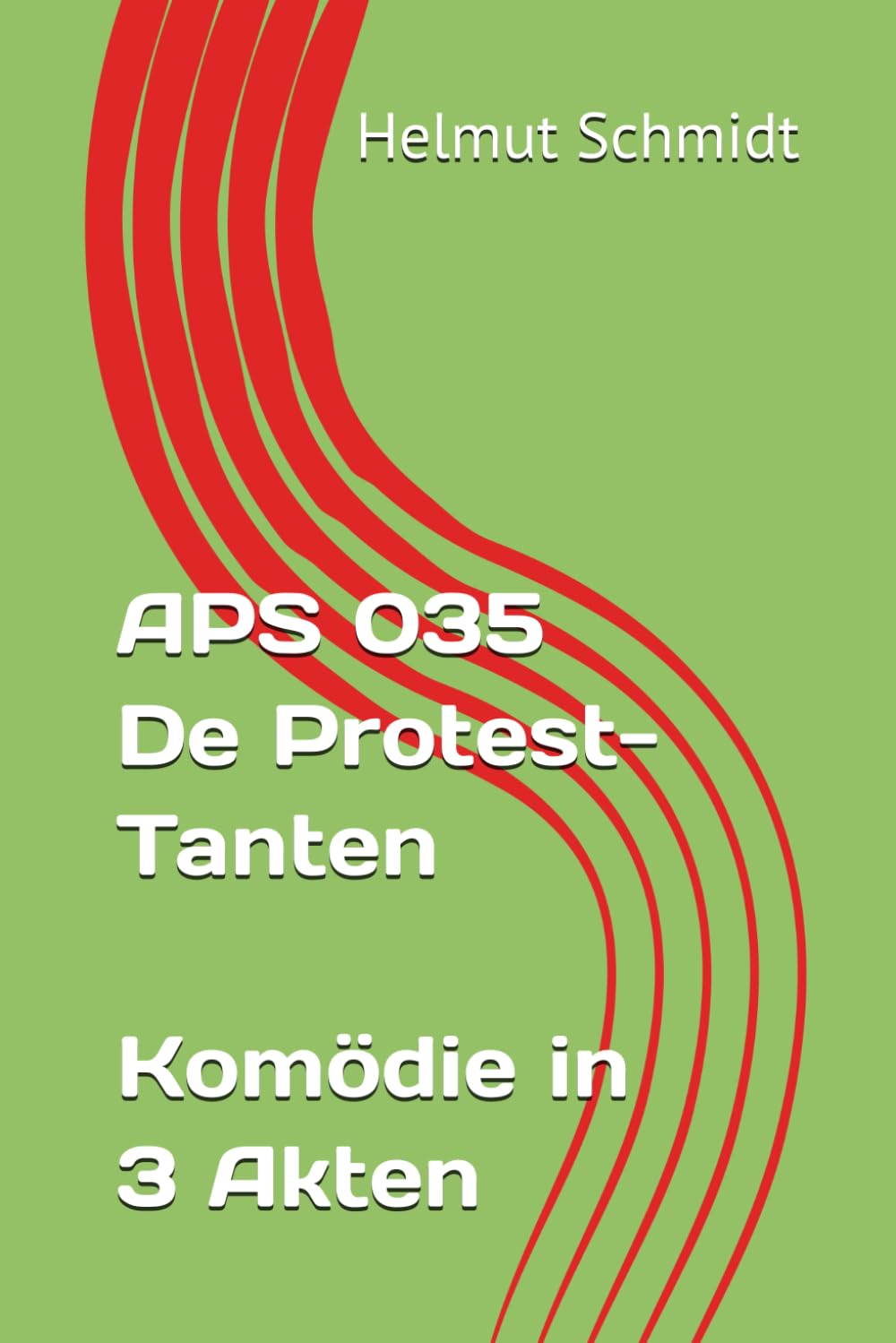 APS 035 De Protest-Tanten Komödie in 3 Akten