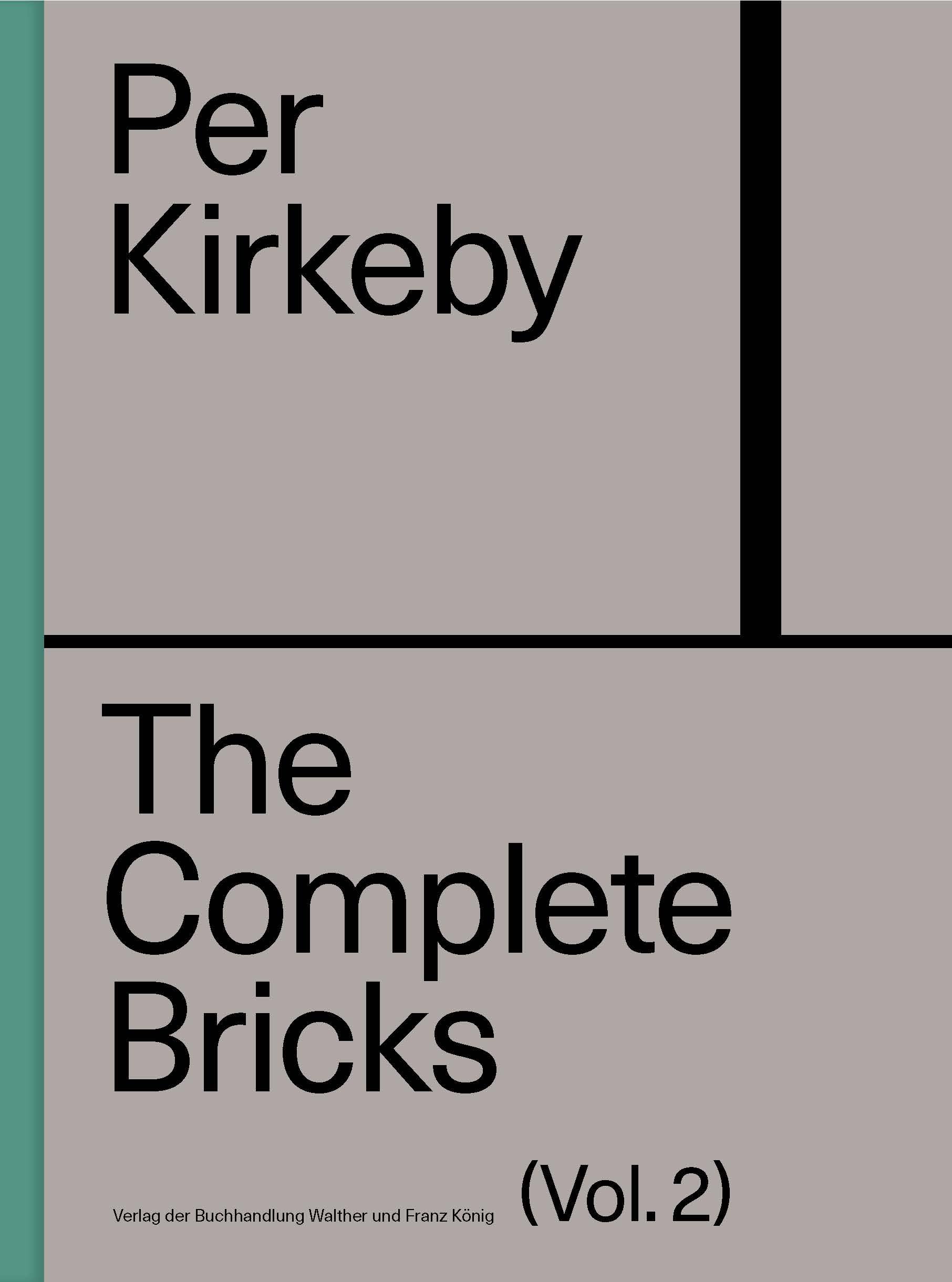 Per Kirkeby: The Complete Bricks Vol. 2: The Unrealized Projects