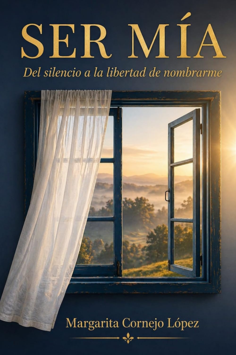 SER MIA: Del silencio a la libertad de nombrarme.