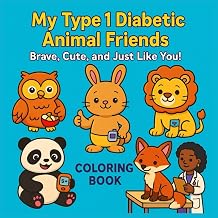 My Type 1 Diabetic Animal Friends: Brave, Cute, and Just Like You!