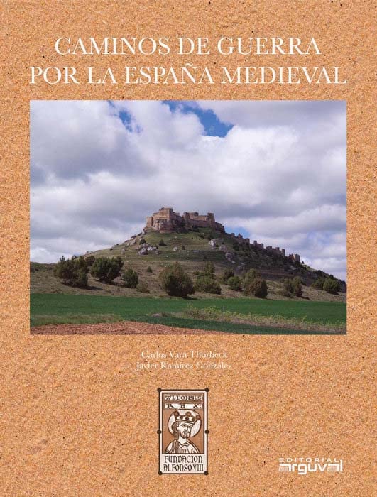 Caminos de Guerra por la España medieval (LITERATURA)