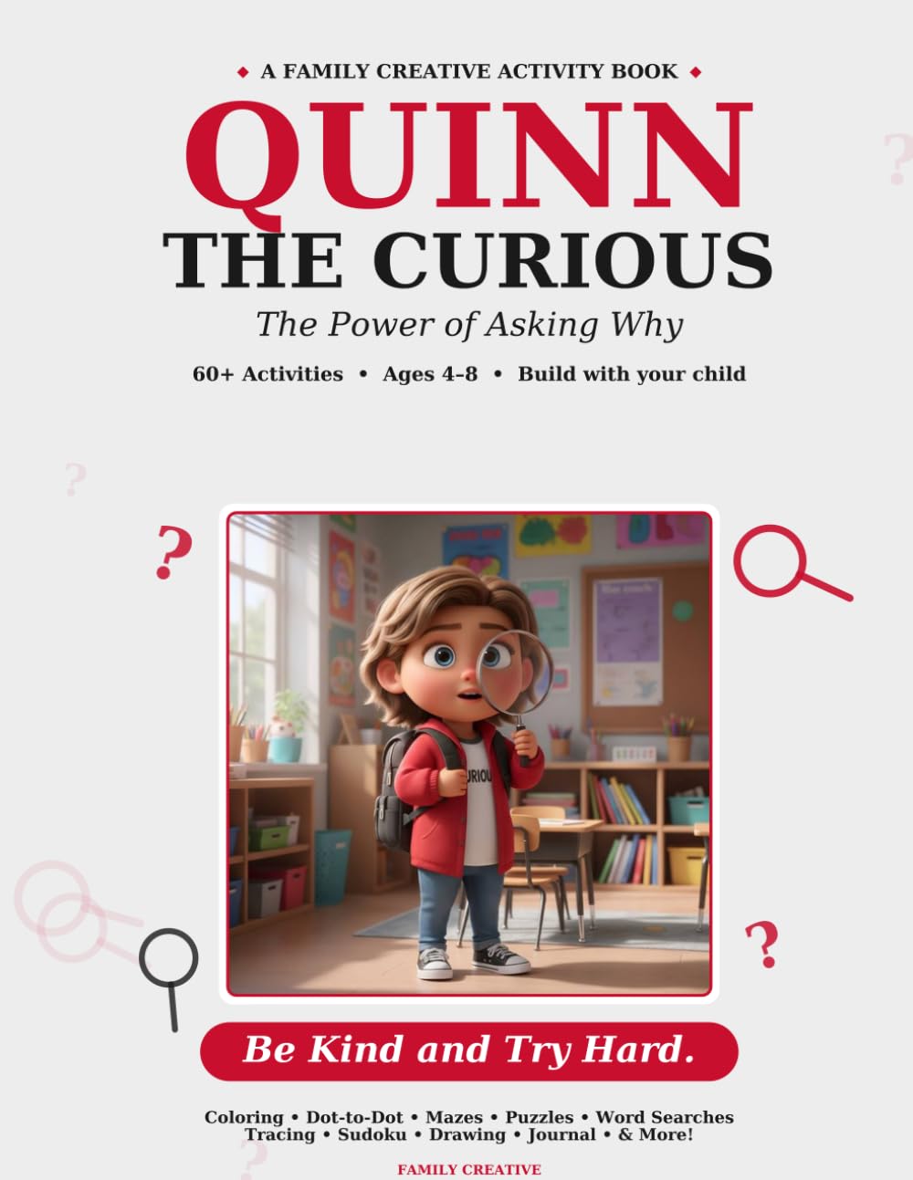 Quinn The Curious - Activity: The Power of Asking Why - Activity Book