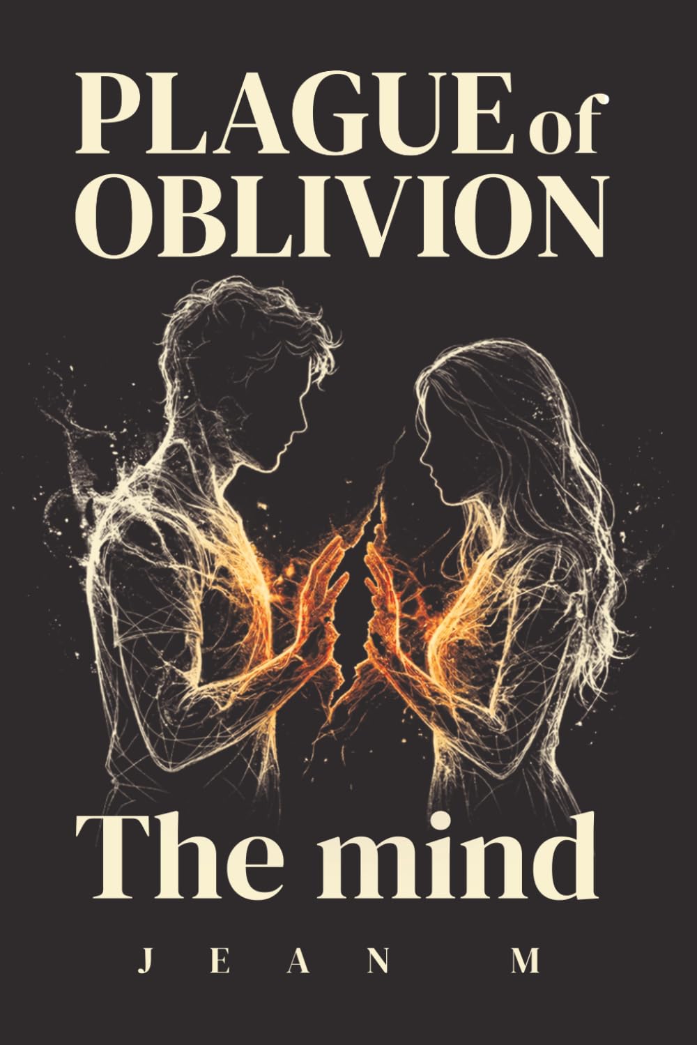 Plague of Oblivion: The Mind: Soulmates Erased From Each Other's Memories | Dark Fantasy Romance With Memory Magic & Second Chances: 1